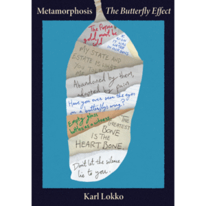 [PRE-ORDER] Metamorphosis: The Butterfly Effect by Karl Lokko